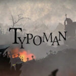 alt: Typoman Remastered gameplay screenshot, showing the letter-based hero navigating a puzzle.