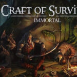 Craft of Survival Immortal