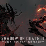 Shadow of Death 2